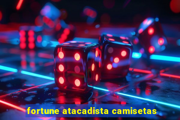 fortune atacadista camisetas